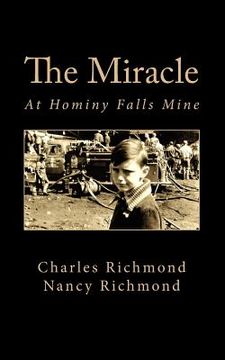 portada The Miracle: At Hominy Falls Mine (in English)