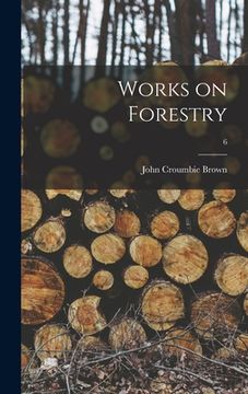 portada Works on Forestry; 6 (en Inglés)