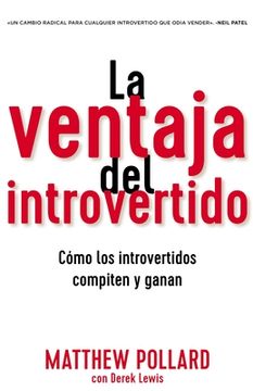 portada La Ventaja del Introvertido: Cómo Los Introvertidos Compiten Y Ganan (in Spanish)