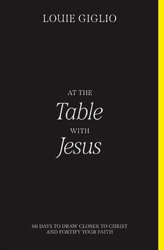 portada At the Table With Jesus: 66 Days to Fortify Your Mind: 66 Days to Draw Closer to Christ and Fortify Your Faith 
