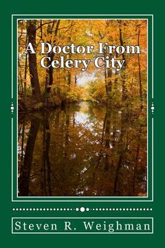 portada A Doctor From Celery City (in English)