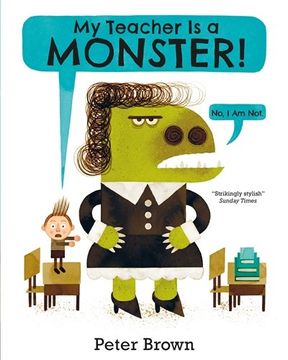 portada My Teacher is a Monster! (No, I am not)