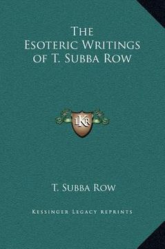 portada the esoteric writings of t. subba row (en Inglés)