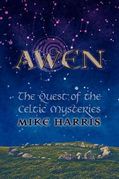 portada awen: the quest of the celtic mysteries (in English)