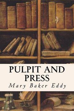 portada Pulpit and Press (en Inglés)