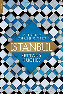 portada Istanbul: A Tale of Three Cities (en Inglés)