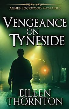 portada Vengeance on Tyneside (3) (Agnes Lockwood Mysteries) (en Inglés)