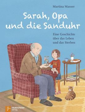 portada Sarah, opa und die Sanduhr: Eine Geschichte Über das Leben und das Sterben (en Alemán)
