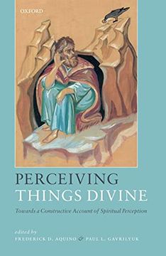portada Perceiving Things Divine: Towards a Constructive Account of Spiritual Perception (en Inglés)