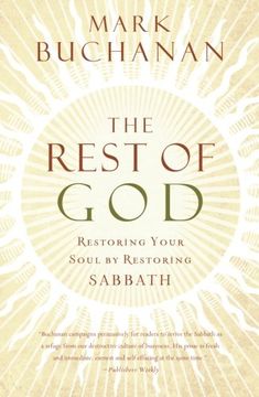 portada The Rest of God: Restoring Your Soul by Restoring Sabbath (en Inglés)