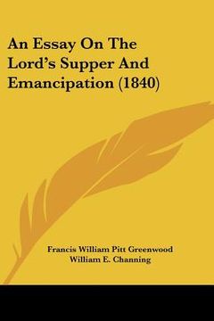 portada an essay on the lord's supper and emancipation (1840)