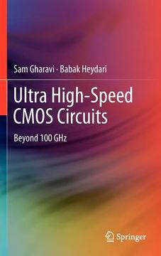portada ultra high-speed cmos circuits: beyond 100 ghz (en Inglés)