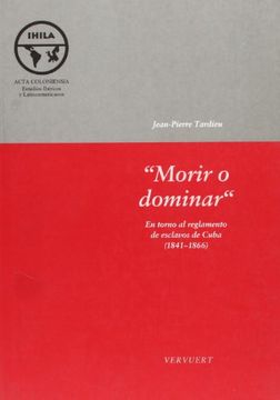 morir o dominar.