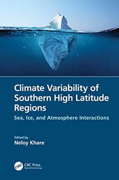 portada Climate Variability of Southern High Latitude Regions: Sea, Ice, and Atmosphere Interactions (Maritime Climate Change) (in English)