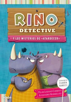 portada Rino Detective 4: Los Misterios de Atardecer (in Spanish)