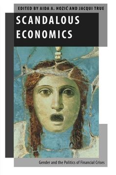 portada Scandalous Economics: Gender and the Politics of Financial Crises (Oxford Studies in Gender and International Relations)