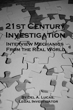 portada 21st Century Investigation: Interview Mechanics from the Real World (en Inglés)