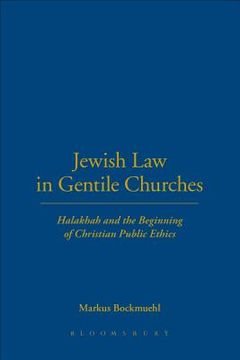 portada Jewish Law in Gentile Churches (en Inglés)