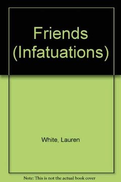portada Friends (Infatuations) (en Inglés)