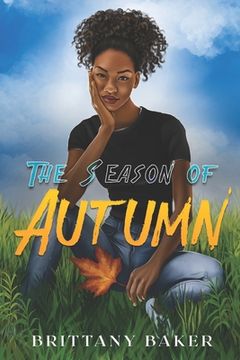 portada The Season of Autumn: The Season Everything Changed (en Inglés)