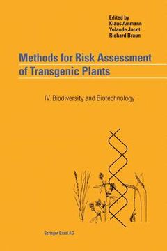portada Methods for Risk Assessment of Transgenic Plants: IV. Biodiversity and Biotechnology (en Inglés)