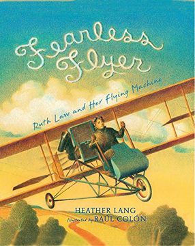 portada Fearless Flyer: Ruth law and her Flying Machine 
