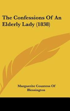 portada the confessions of an elderly lady (1838) (en Inglés)