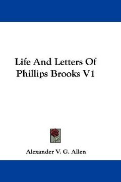 portada life and letters of phillips brooks v1 (en Inglés)