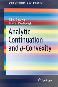 portada Analytic Continuation and Q-Convexity (en Inglés)