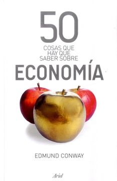 portada 50 Cosas que hay que Saber Sobre Economía