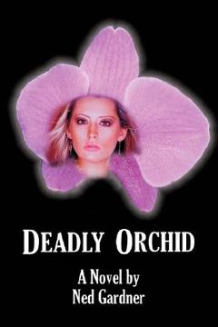 portada deadly orchid (en Inglés)
