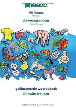 portada Babadada, Afrikaans - Schwiizerdütsch, Geillustreerde Woordeboek - Bildwörterbuech: Afrikaans - Swiss German, Visual Dictionary (en Afrikáans)