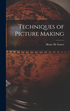 portada Techniques of Picture Making (en Inglés)