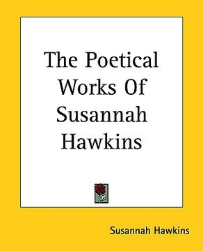 portada the poetical works of susannah hawkins (en Inglés)