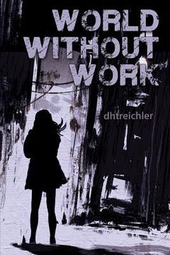 portada World Without Work (en Inglés)
