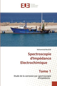 portada Spectroscopie d'Impédance Electrochimique Tome 1 (in French)