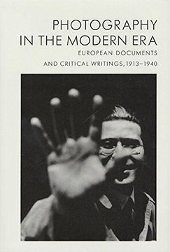 portada Photography in the Modern Era: European Documents and Critical Writings, 1913-1940 (en Inglés)