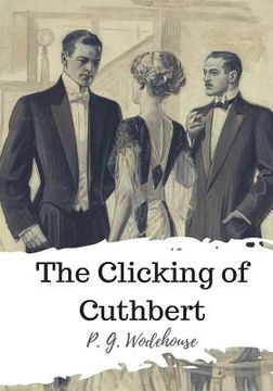 portada The Clicking of Cuthbert (en Inglés)