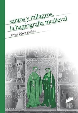 portada Santos y Milagros: La Hagiografia Medieval