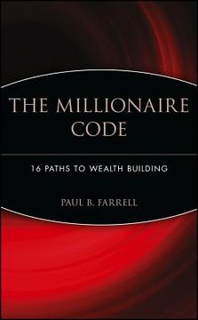 portada the millionaire code: 16 paths to wealth building (en Inglés)