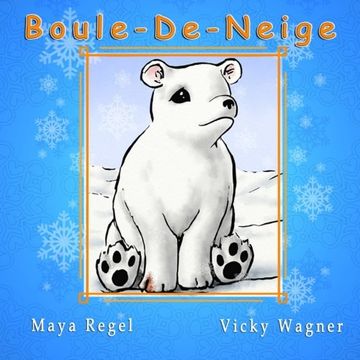portada Boule-de-Neige (French Edition)