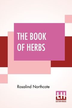 portada The Book Of Herbs: Edited By Harry Roberts (in English)