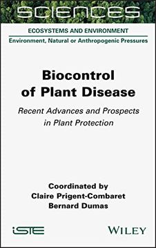 portada Biocontrol of Plant Disease: Recent Advances and Prospects in Plant Protection (Sciences: Ecosystems and Environment: Environment, Natural or Anthropogenic Pressures) (en Inglés)