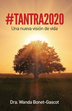 portada #tantra2020: Una Nueva Visión de Vida (in Spanish)