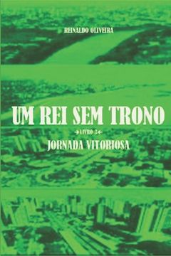portada Um Rei Sem Trono: Jornada Vitoriosa (in Portuguese)