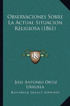 portada Observaciones Sobre la Actual Situacion Religiosa (1861)