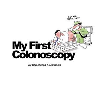 portada My First Colonoscopy (en Inglés)