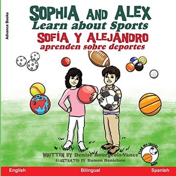 portada Sophia and Alex Learn About Sports: Sofía y Alejandro Aprenden Sobre Deportes