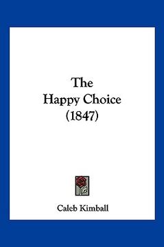 portada the happy choice (1847) (en Inglés)