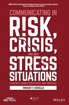 portada Crisis, Risk and Change Communication for Engineering, Science, and Public Health Professionals (Ieee pcs Professional Engineering Communication) (en Inglés)